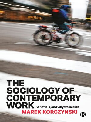 cover image of The Sociology of Contemporary Work